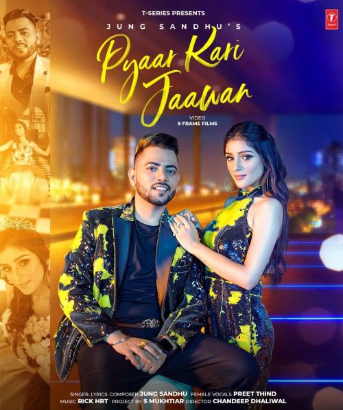 Pyaar Kari Jaawan Jung Sandhu