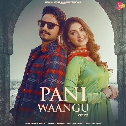Pani Waangu Gurlez Akhtar, Jagvir Gill
