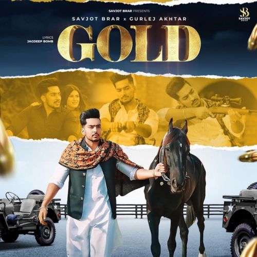 Gold Savjot Brar, Gurlez Akhtar