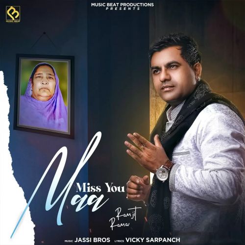Miss You Maa Ranjit Rana