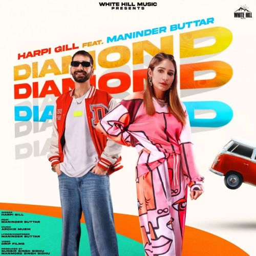 Diamond Harpi Gill, Maninder Buttar
