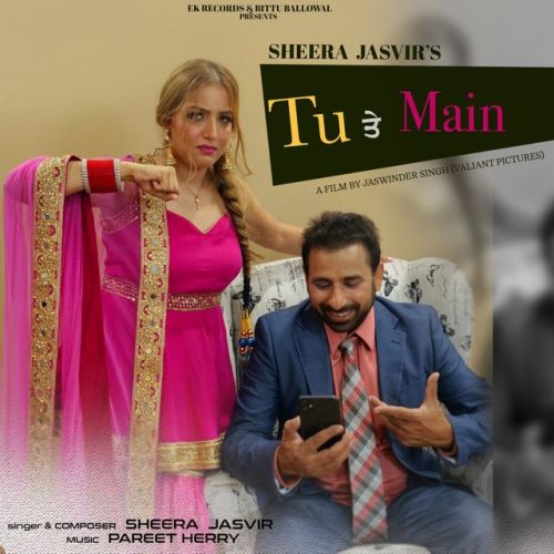 Tu Te Main Sheera Jasvir