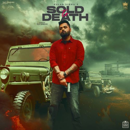 Sold To Death Gulab Sidhu