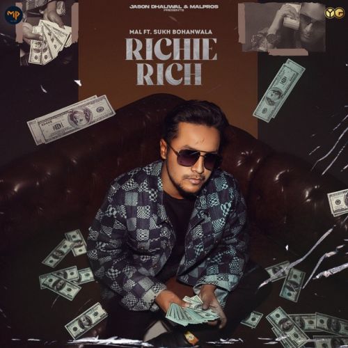 Richie Rich Mal, Sukh Bohanwala