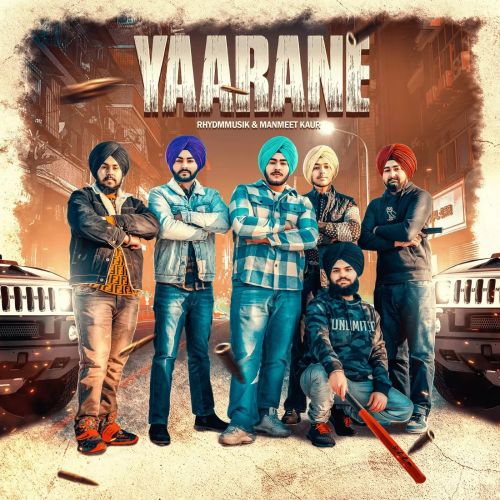 Yaarane Rhydmmusik, Manmeet Kaur