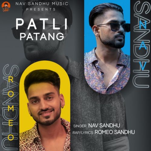 Patli Patang Nav Sandhu, Romeo Sandhu