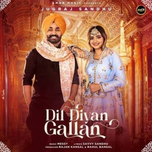 Dil Diyan Gallan Jugraj Sandhu