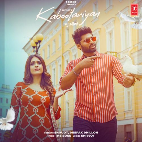 Kabootariyan Shivjot, Deepak Dhillon