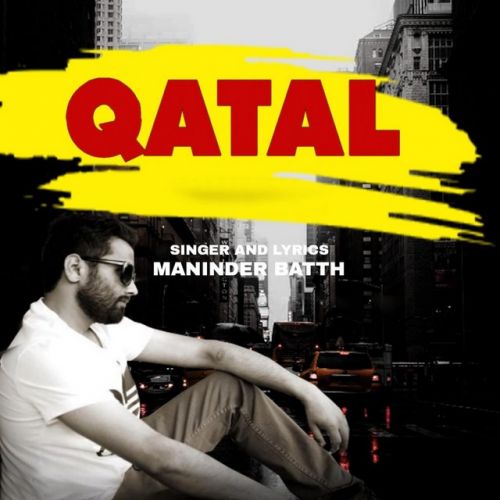 Qatal Maninder Batth