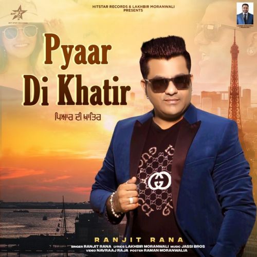 Pyaar Di Khatir Ranjit Rana
