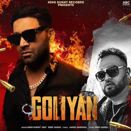 Goliyan King Sunny