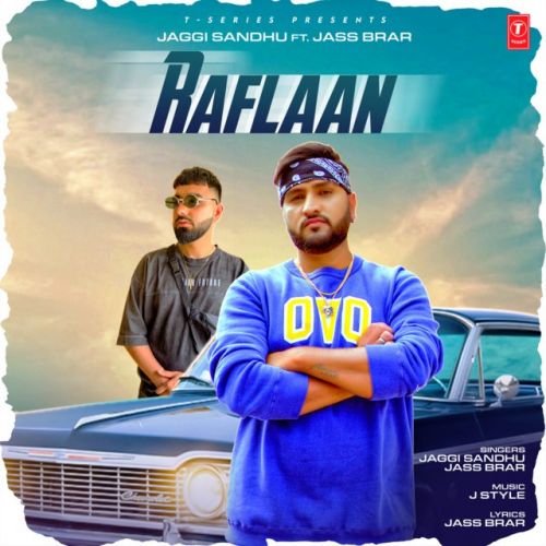 Raflaan Jaggi Sandhu, Jass Brar