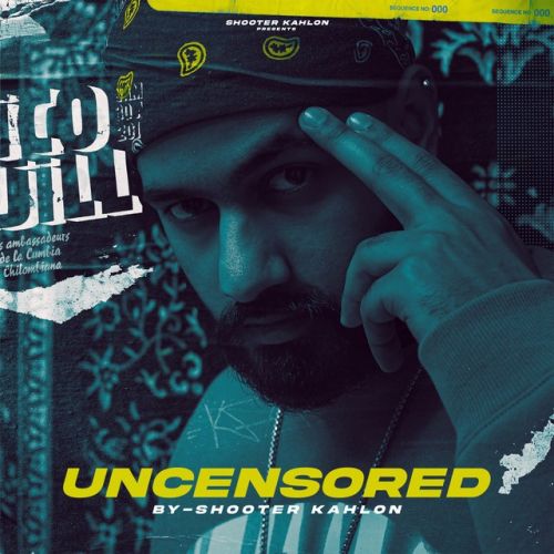 Uncensored Shooter Kahlon