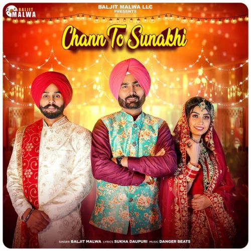 Chann To Sunakhi Baljit Malwa