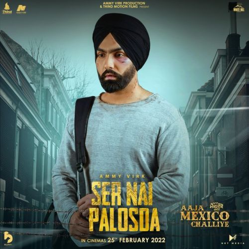 Ser Nai Palosda Ammy Virk