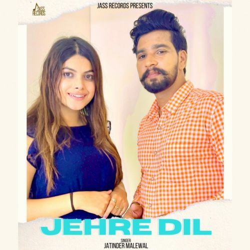 Jehre Dil Jatinder Malewal