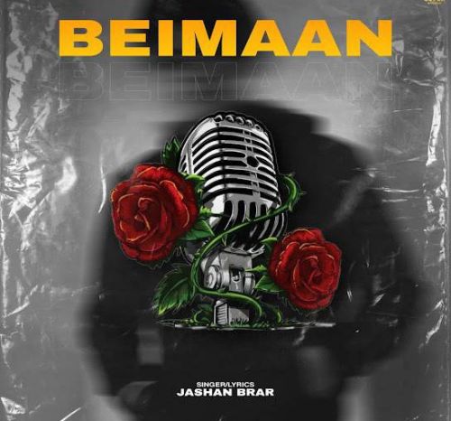 Beimaan Jashan Brar