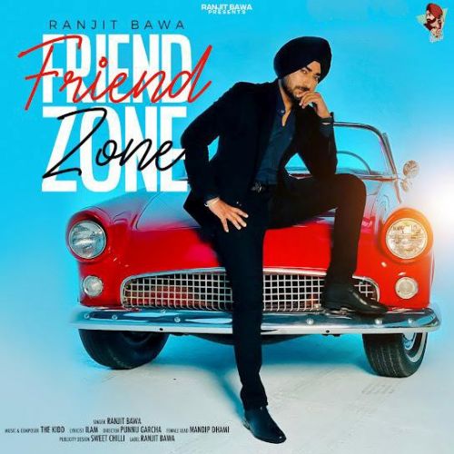 Friend Zone Ranjit Bawa