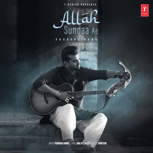 Allah Sundaa Ae Yuvraaj Hans