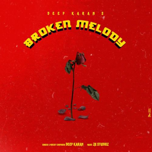 Broken Melody Deep Karan