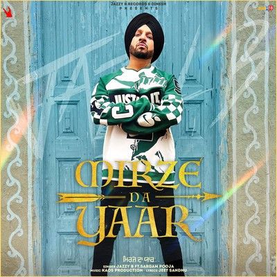 Mirze Da Yaar Jazzy B