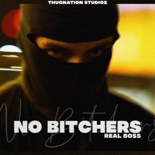 No Bitches Real Boss