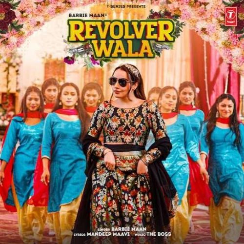 Revolver Wala Barbie Maan