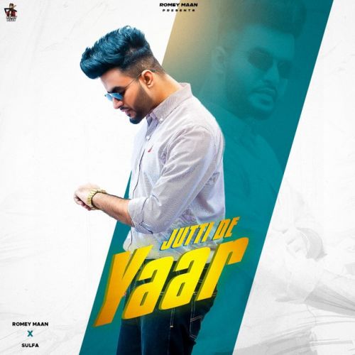 Jutti De Yaar Romey Maan