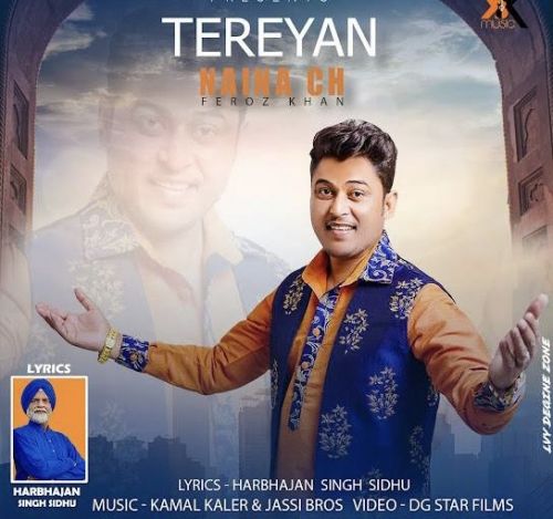 Tereyan Naina Ch Feroz Khan