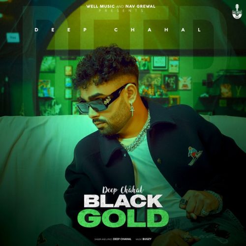 Black Gold Deep Chahal