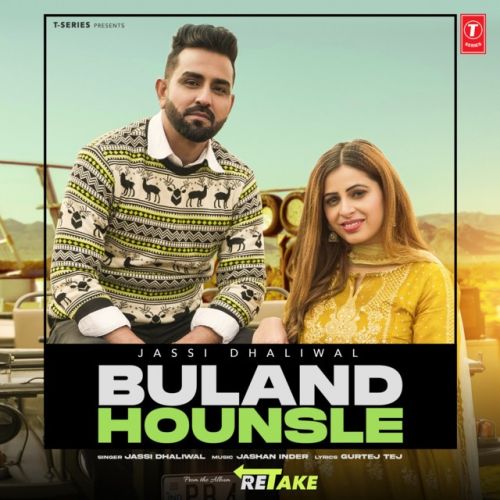 Buland Hounsle Jassi Dhaliwal