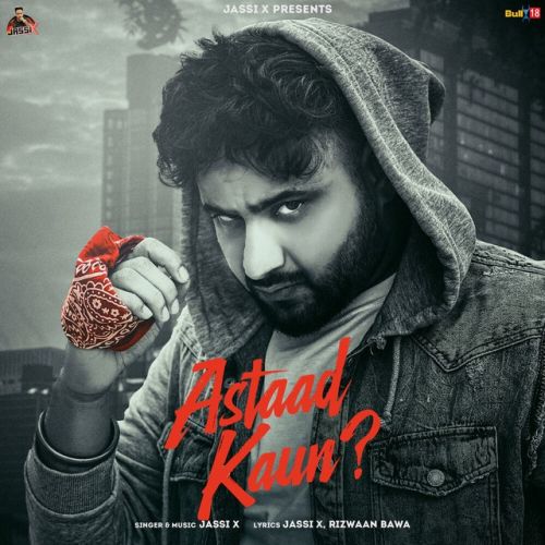 Astaad Kaun Jassi X