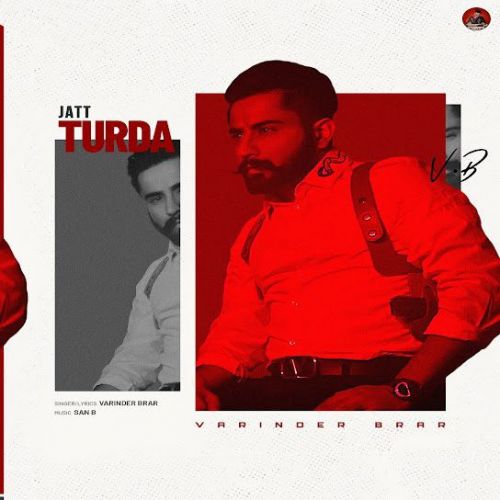 Jatt Turda Varinder Brar