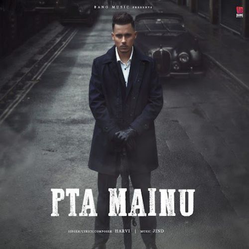 Pta Mainu Harvi