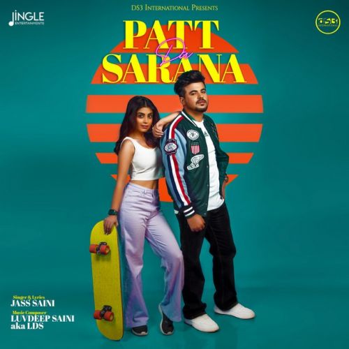 Patt Da Sarana Jass Saini