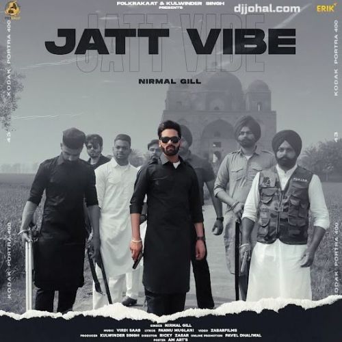 Jatt Vibe Nirmal Gill
