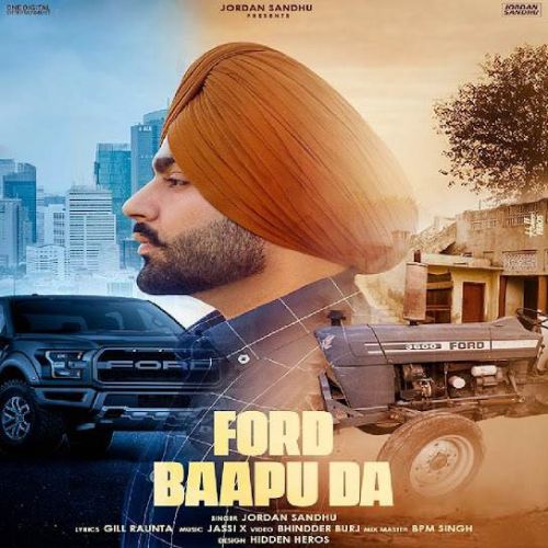 Ford Baapu Da Jordan Sandhu