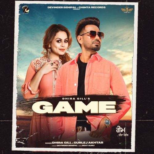 Game Dhira Gill, Gurlej Akhtar