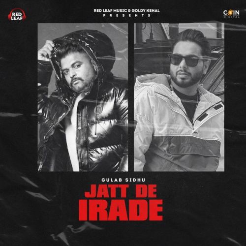 Jatt De Irade Gulab Sidhu