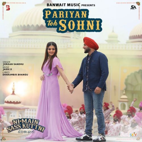 Pariyan Toh Sohni Jordan Sandhu