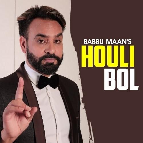 Houli Bol Babbu Maan