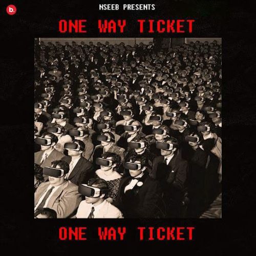 One Way Ticket Nseeb