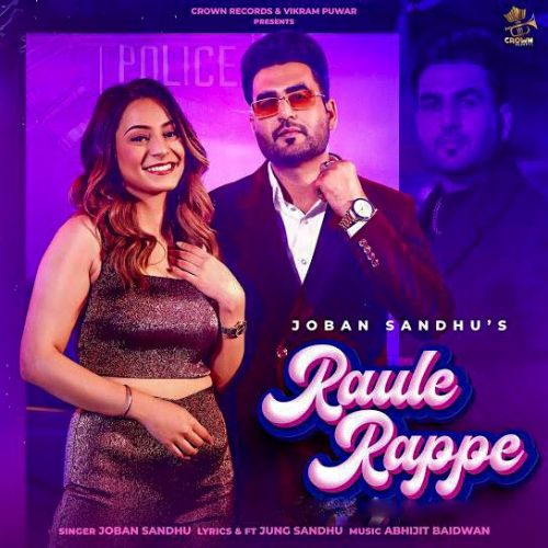 Raule Rappe Joban Sandhu, Deepak Dhillon