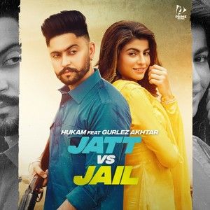 Jatt Vs Jail Hukam