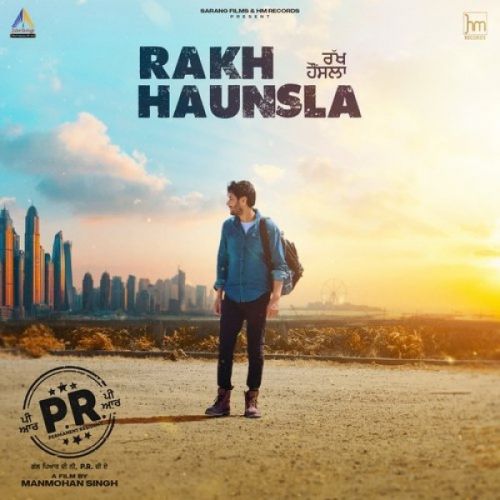 Rakh Haunsla Harbhajan Mann