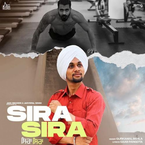Sira Sira Gurkamal Behla