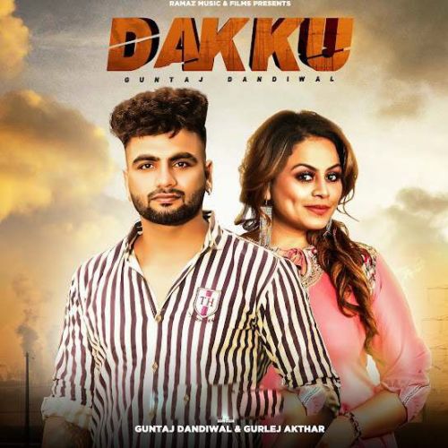 Dakku Guntaj Dandiwal, Gurlej Akhtar