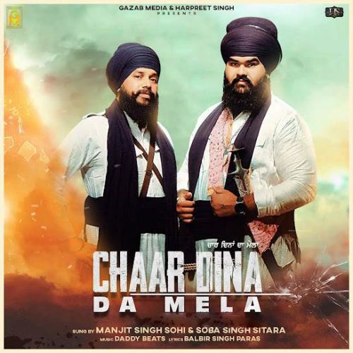 Chaar Dina Da Mela Manjit Singh Sohi, Soba Singh Sitara