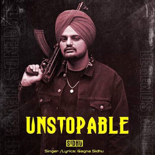 Unstopable Sidhu Gagna Sidhu