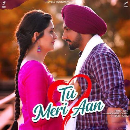 Tu Meri Aan Prabh Gill